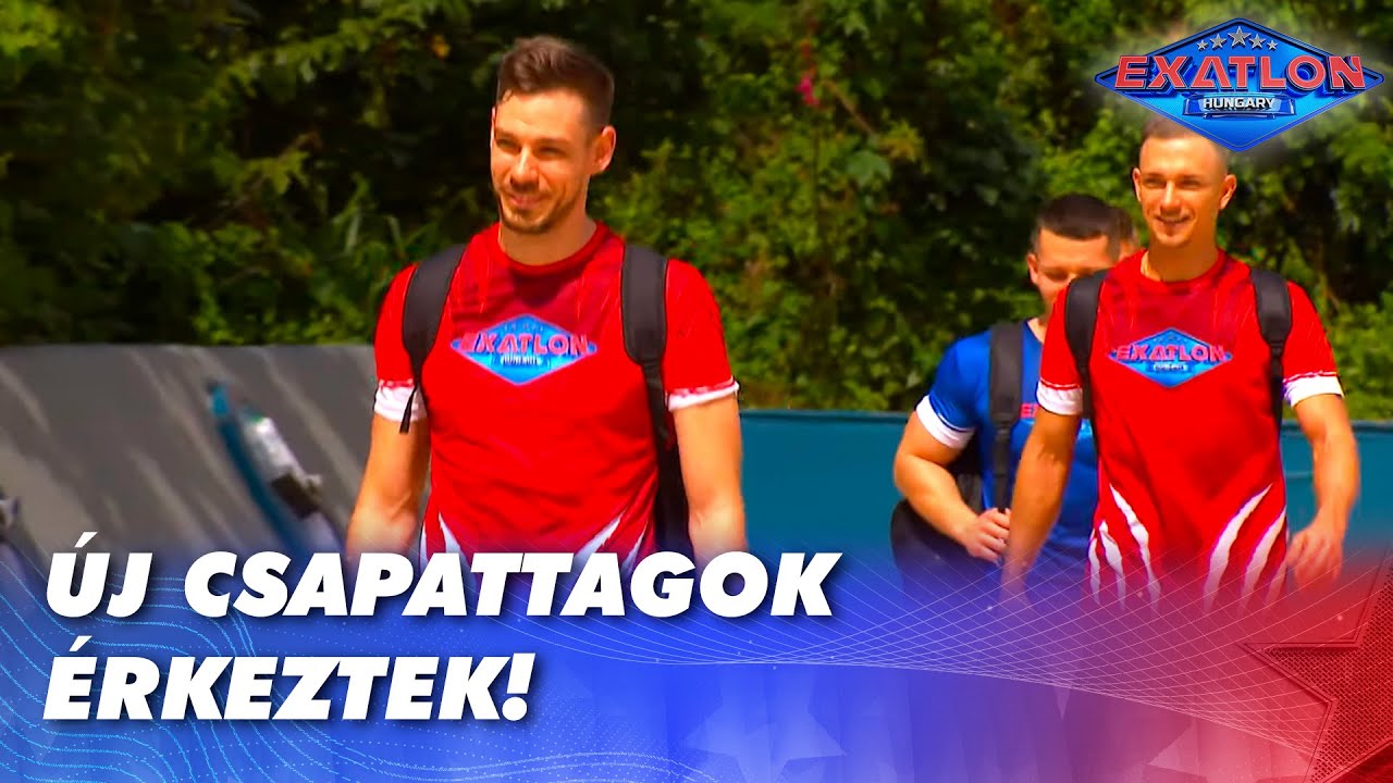 &Uacute;j csapattagok &eacute;rkeztek! | Exatlon Hungary | 3. &Eacute;vad | #61