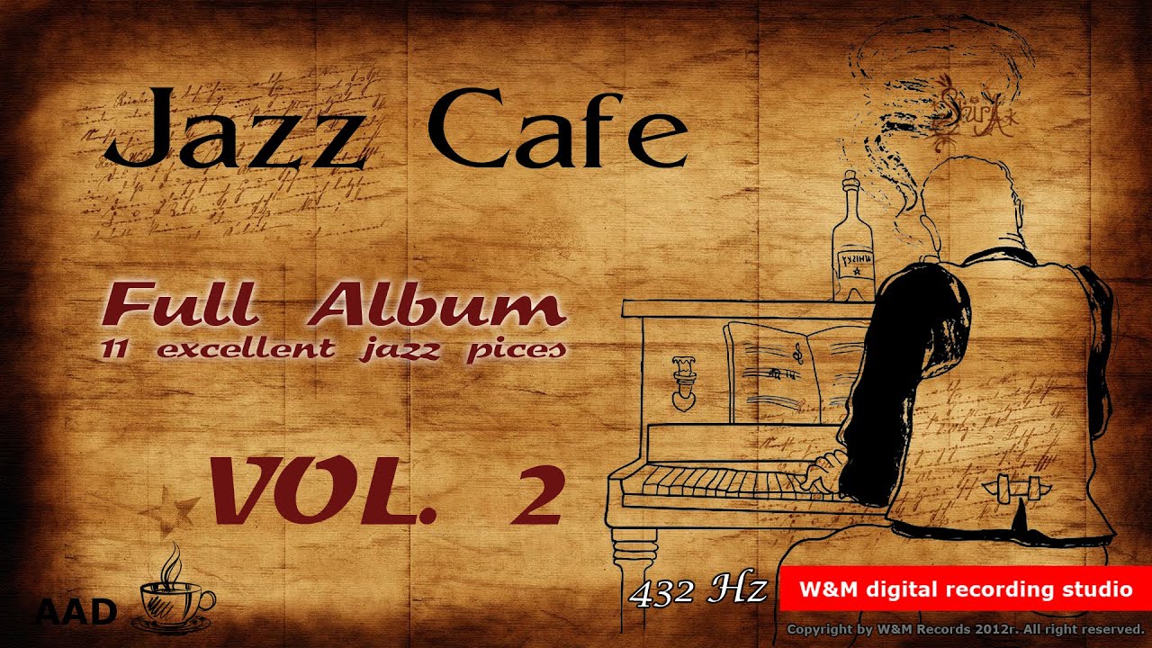 Jazz Cafe Vol. 2 - 432Hz