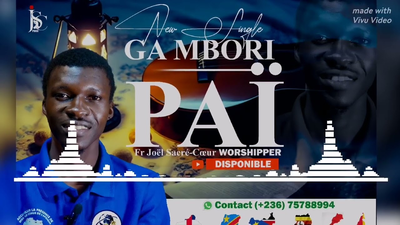 GA MBORI PAÏ NEW SONG GOSPEL ZANDE 2024 BY JOËL SACRÉ-CŒUR WORSHIPPERS 🇨🇫🇸🇩🇺🇸🇺🇬🇿🇦