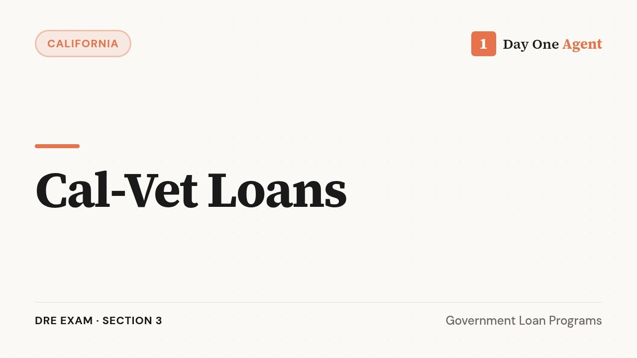 Cal-Vet Loans (California Real Estate Exam Prep)