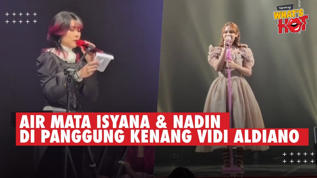 Air Mata Isyana Sarasvati & Nadin Amizah Saat Harus Manggung Di Malam Vidi Aldiano Meninggal Dunia