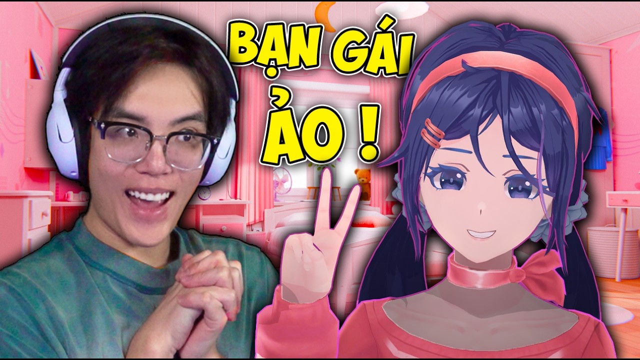 TÔI CÓ BẠN GÁI ẢO ! Phong Cận MISIDE