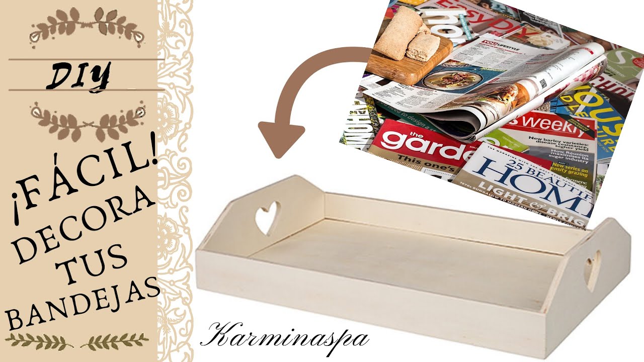 DIY. INCREÍBLE Cómo DECORAR una bandeja con DIFERENTES TÉCNICAS Y REVISTAS. Manualidades Fáciles.