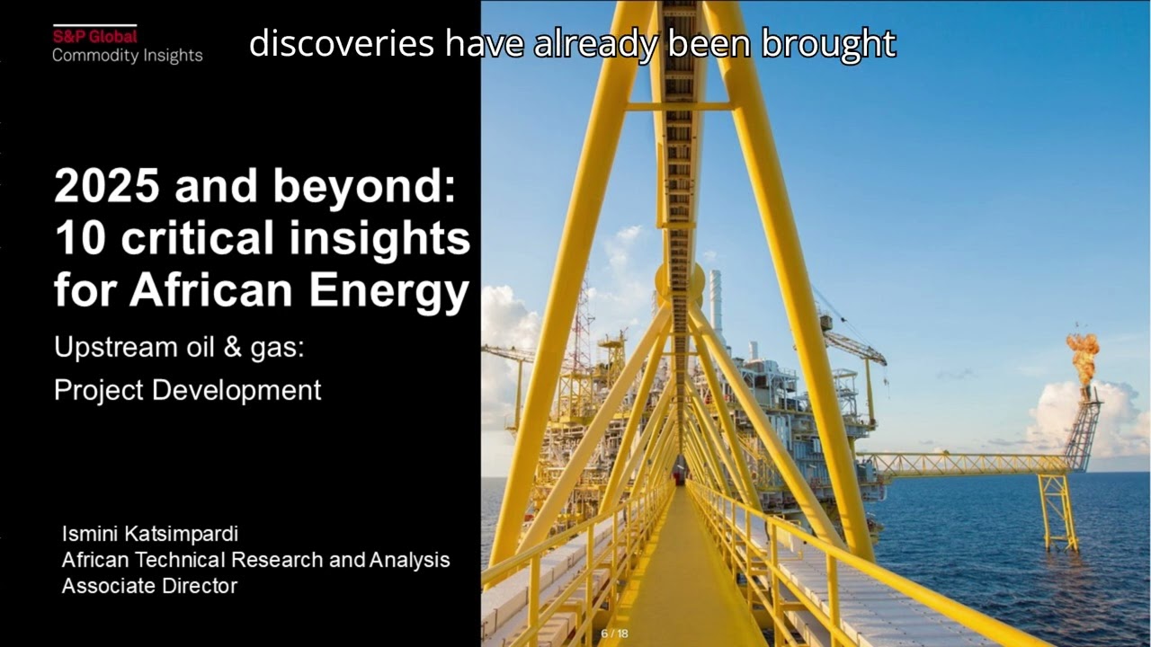 Upstream oil & gas project development - 2025 and beyond, 10 critical insights for African energy