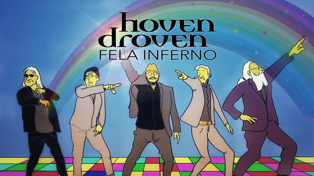 HOVEN DROVEN - FELA INFERNO