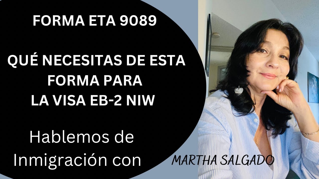 Forma ETA-9089: APARTES J, K, L, M PARA EB-2 NIW