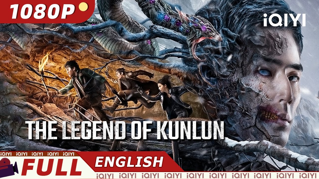 【ENG SUB】The Legend of Kunlun | Action/Adventure/Thriller | New Chinese Movie | iQIYI Movie English