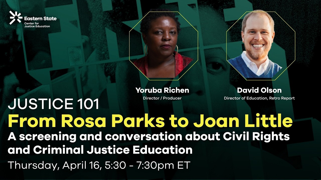 Justice 101: From Rosa Parks to Joan Little