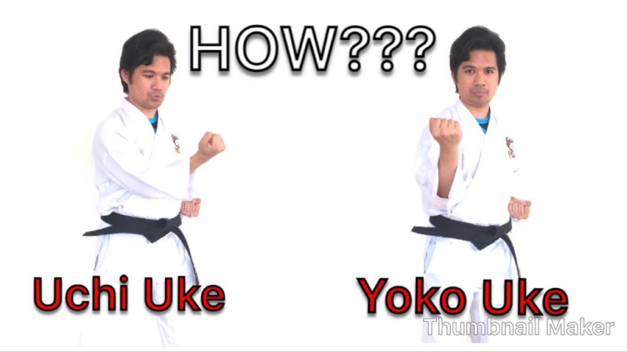 Yoko Uke and Uchi Uke: How can we do it? (Purpose)