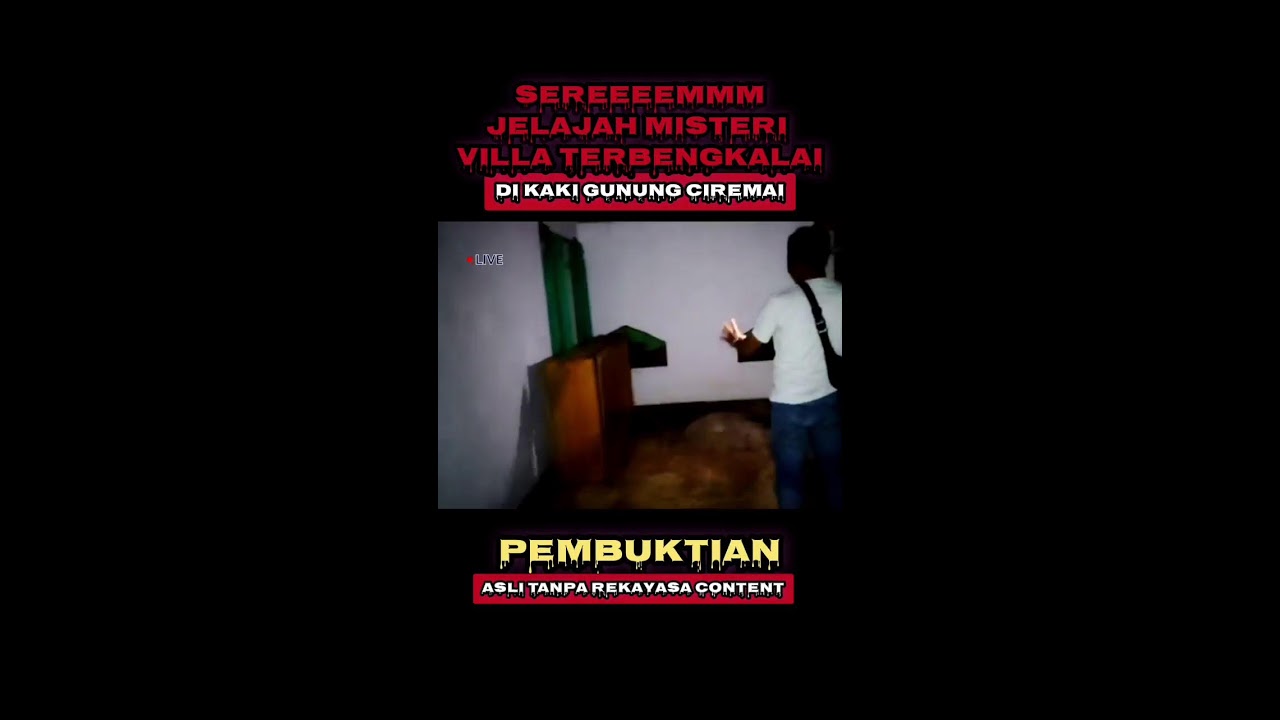 Pembuktian Keangkeran, Villa Terbengkalai Di Atas Bukit, Jelajah Misteri
