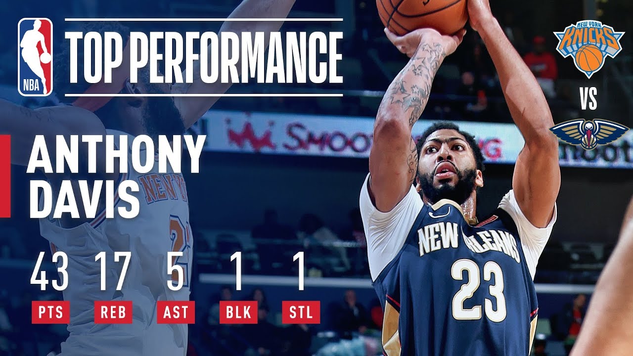 Anthony Davis Displays His Dominance 43 POINTS & 17 REBOUNDS Against New York | November 16, 2018