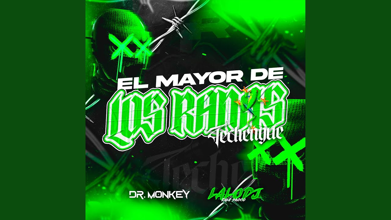 El mayor de los ranas (Techengue Lalo dj)