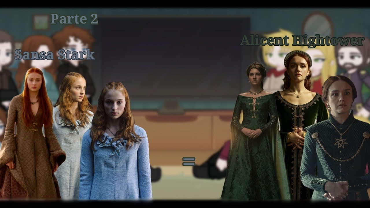 °•Game of Thrones reacts to Sansa Stark as Alicent Hightower | PT 2 | GOT × HOTD |•°