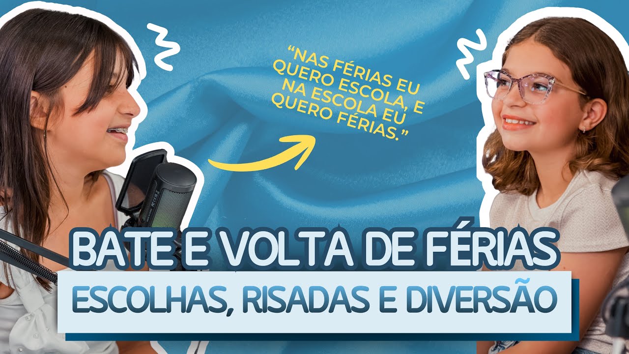 BATE E VOLTA DE FÉRIAS: escolhas, risadas e diversão - RAFA E MANU