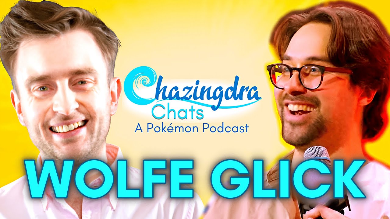 Chazingdra Chats with WOLFE GLICK, One of the Greatest Pokémon VGC Players & Creators of All Time