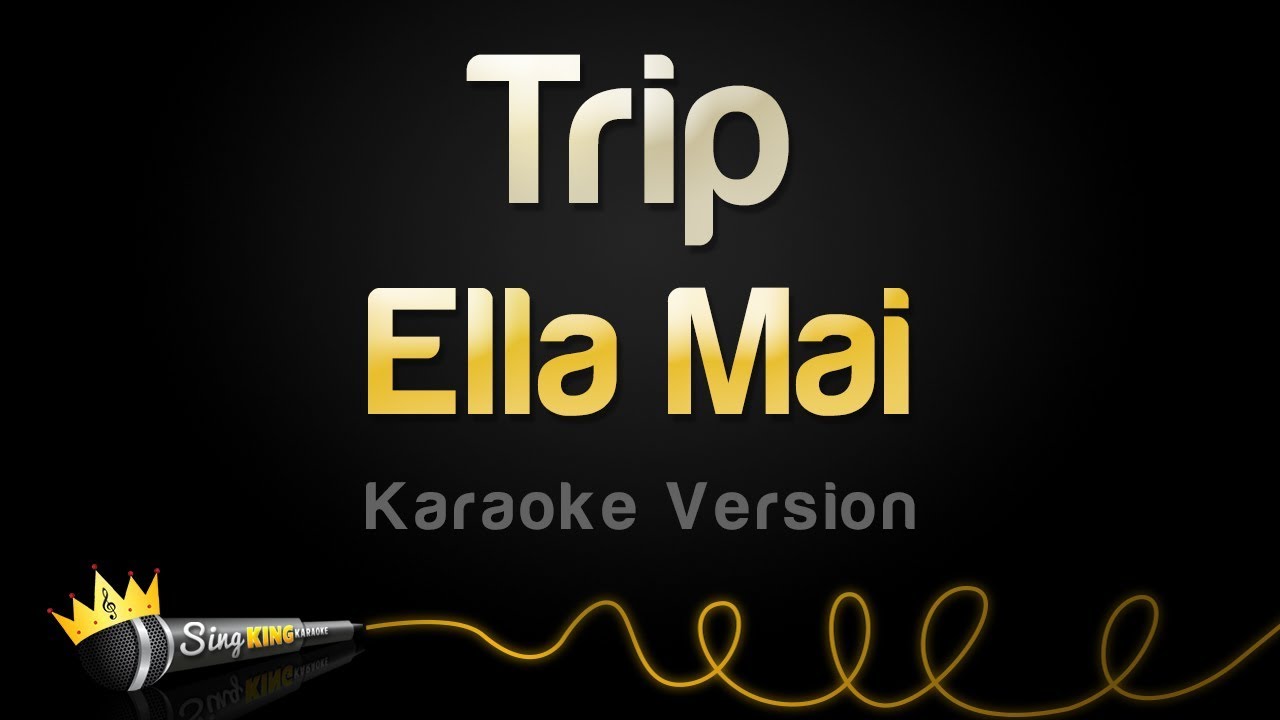 Ella Mai - Trip (Karaoke Version)