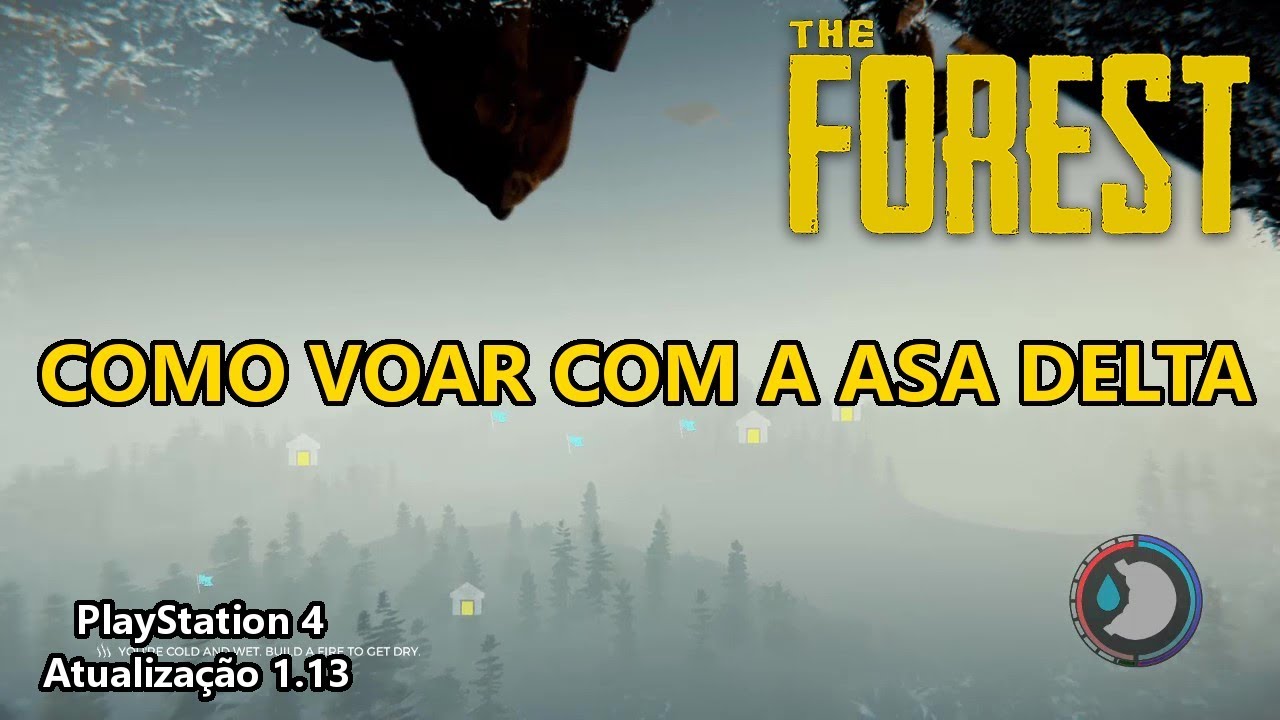 COMO VOAR COM A ASA DELTA - THE FOREST (PS4 Pt Br) Update 1.13