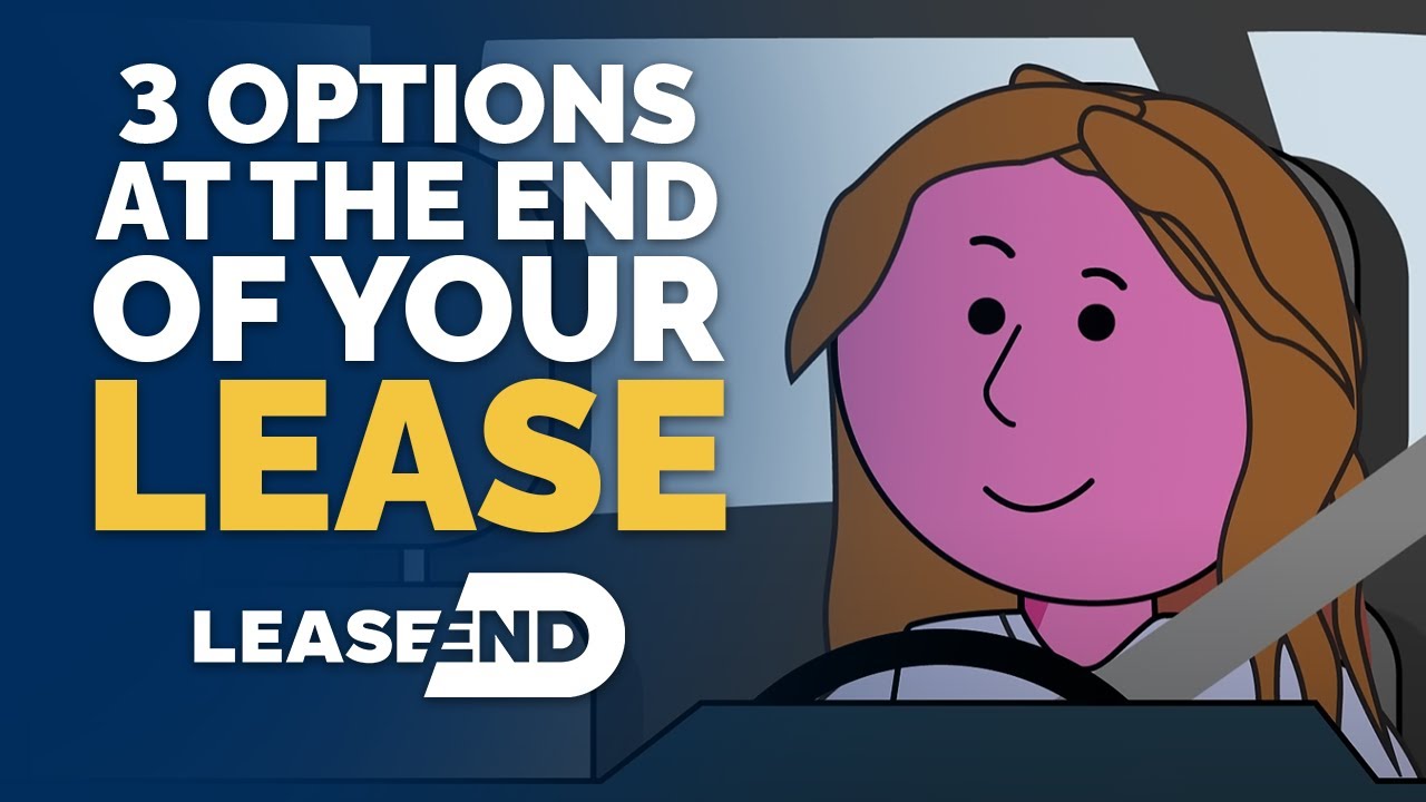 Your 3 Options at the End of a Car Lease.