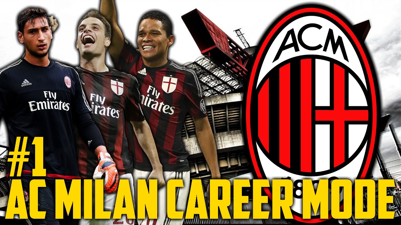 FIFA 16 | AC MILAN CAREER MODE | #1 | IT'S BACK!!!