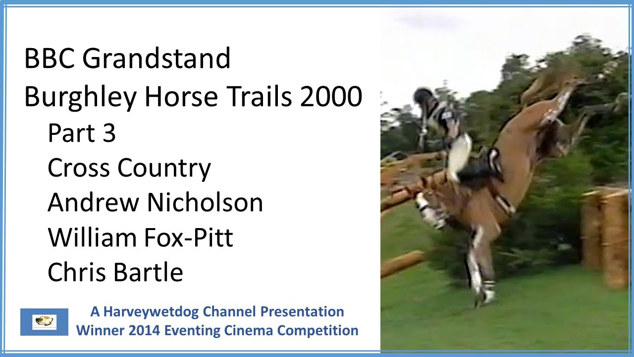 Grandstand Burghley Horse Trials 2000 Part 3