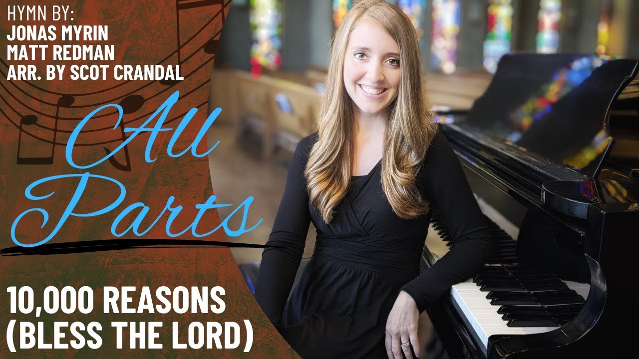 10,000 Reasons (Bless the Lord) (All Parts)