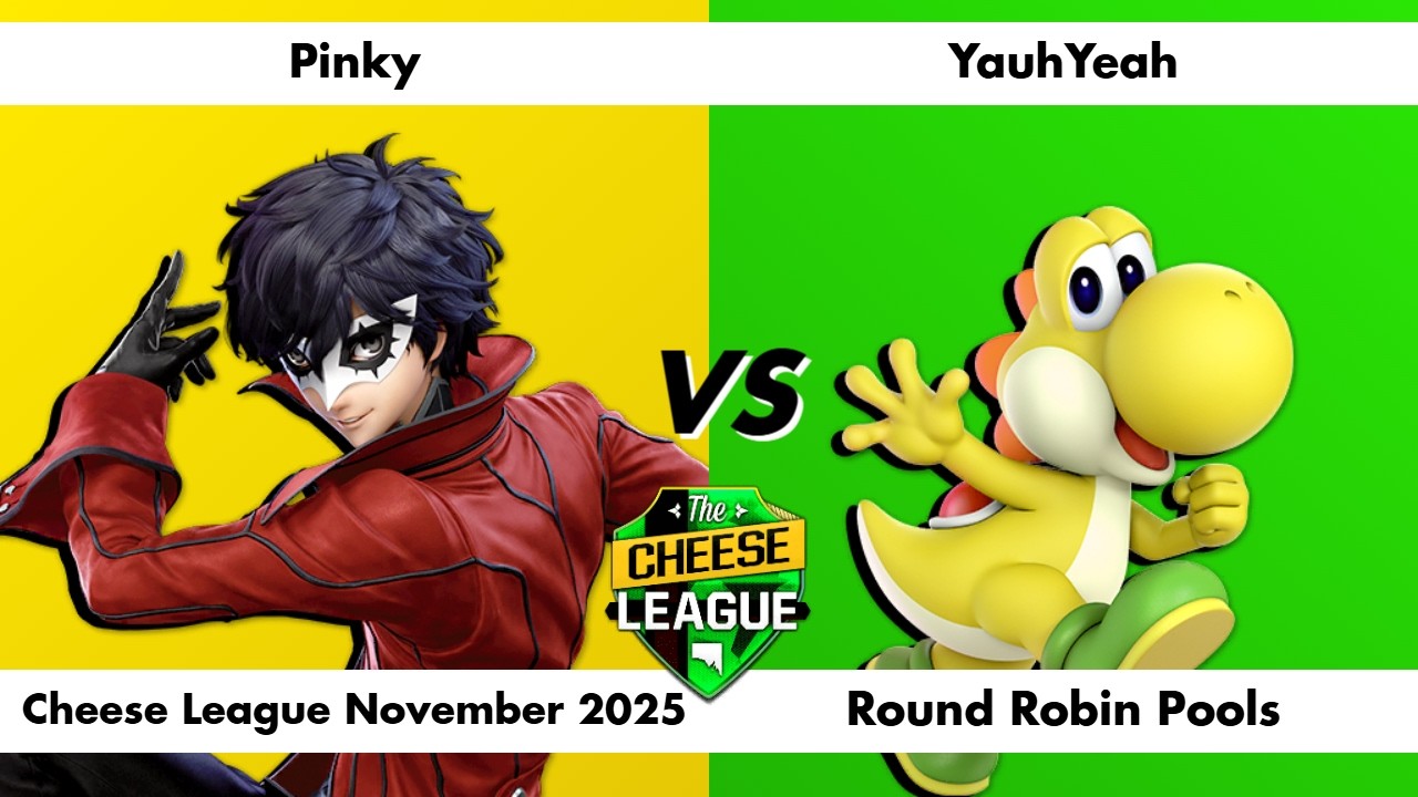 Cheese League November 2025: Pinky vs YaUhYeah (Joker vs Yoshi) - RR Pools
