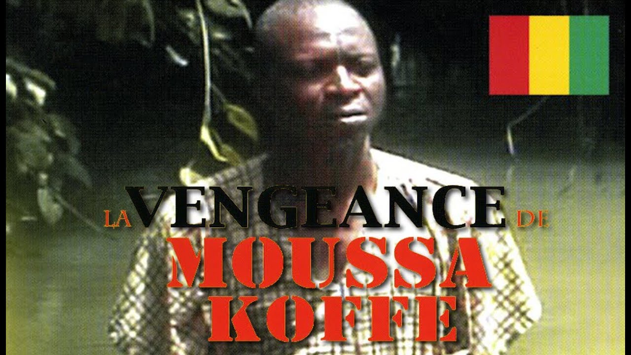 La Vengeance de Moussa Koffe - Film Complet