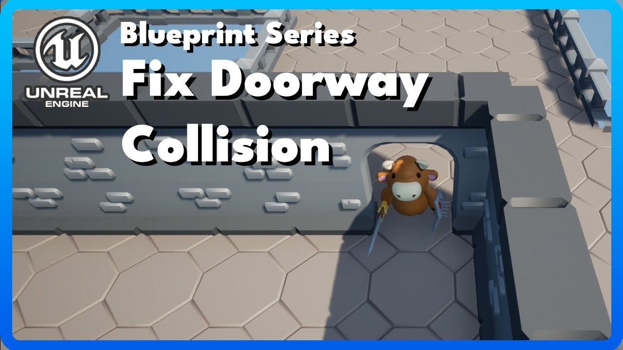 Setup Doorway Collisions in Unreal Engine 5