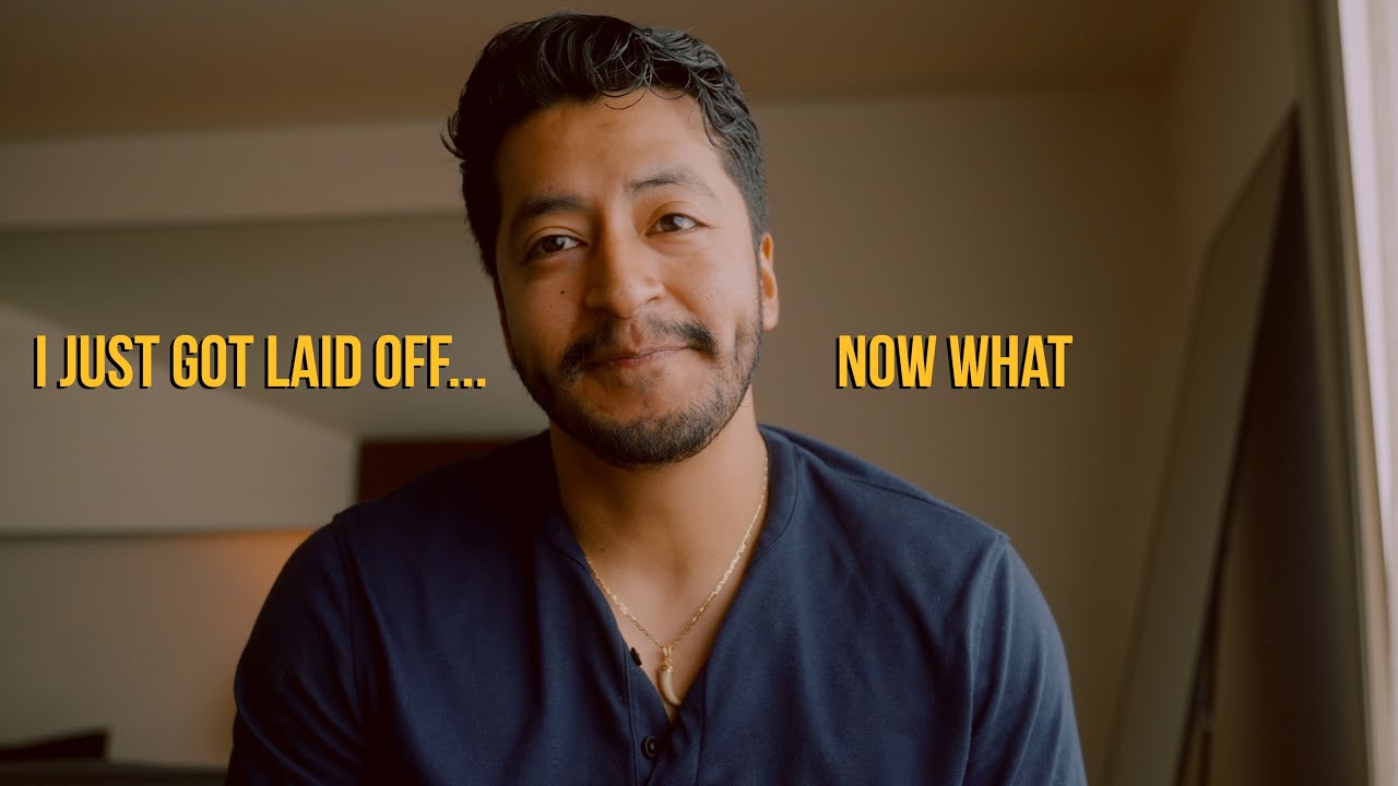 I just got laid off of work... now what?