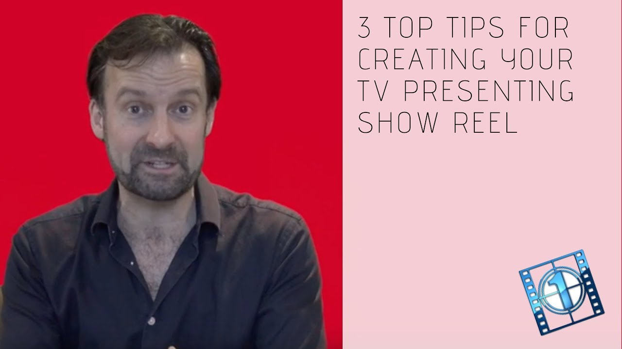 3 Tips for TV Presenter Show Reels