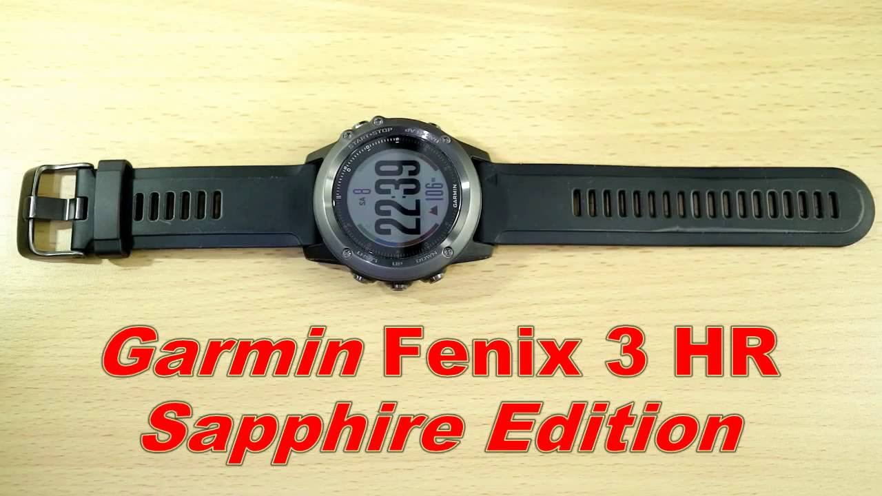 Garmin Fenix 3 HR Sapphire Edition Review