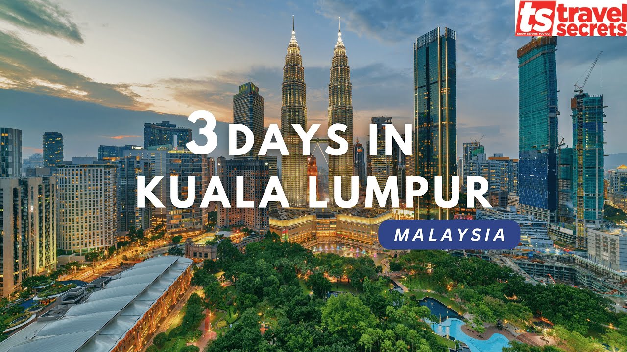 3 Days in Kuala Lumpur | Travel Itinerary 🇲🇾