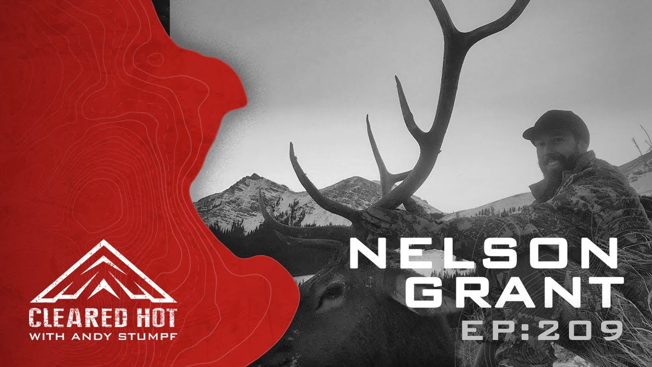 Cleared Hot Episode 209 - Nelson Grant - Lessons learned from the field