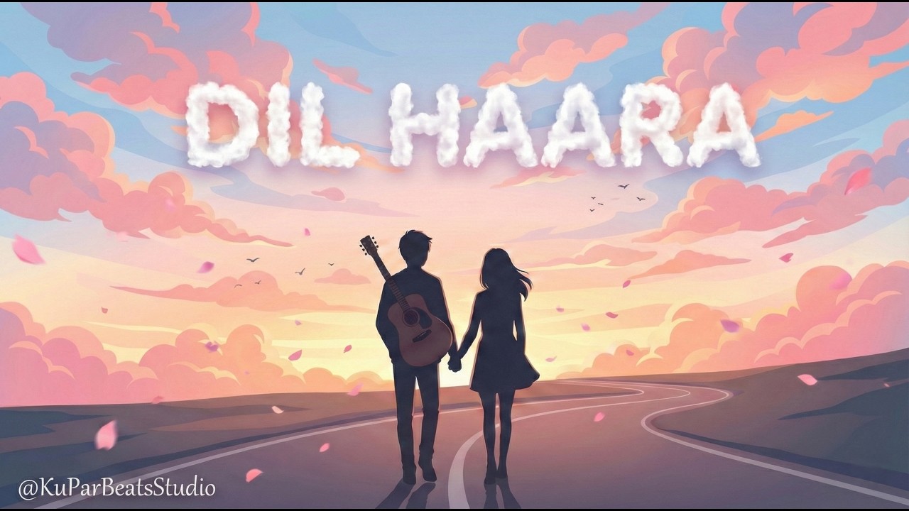 Dil Haara(Official Music Video) | KuPar Beats Studio