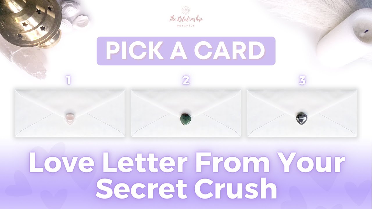 A Love Letter From Your SECRET CRUSH Pick A Card Tarot Reading 💜