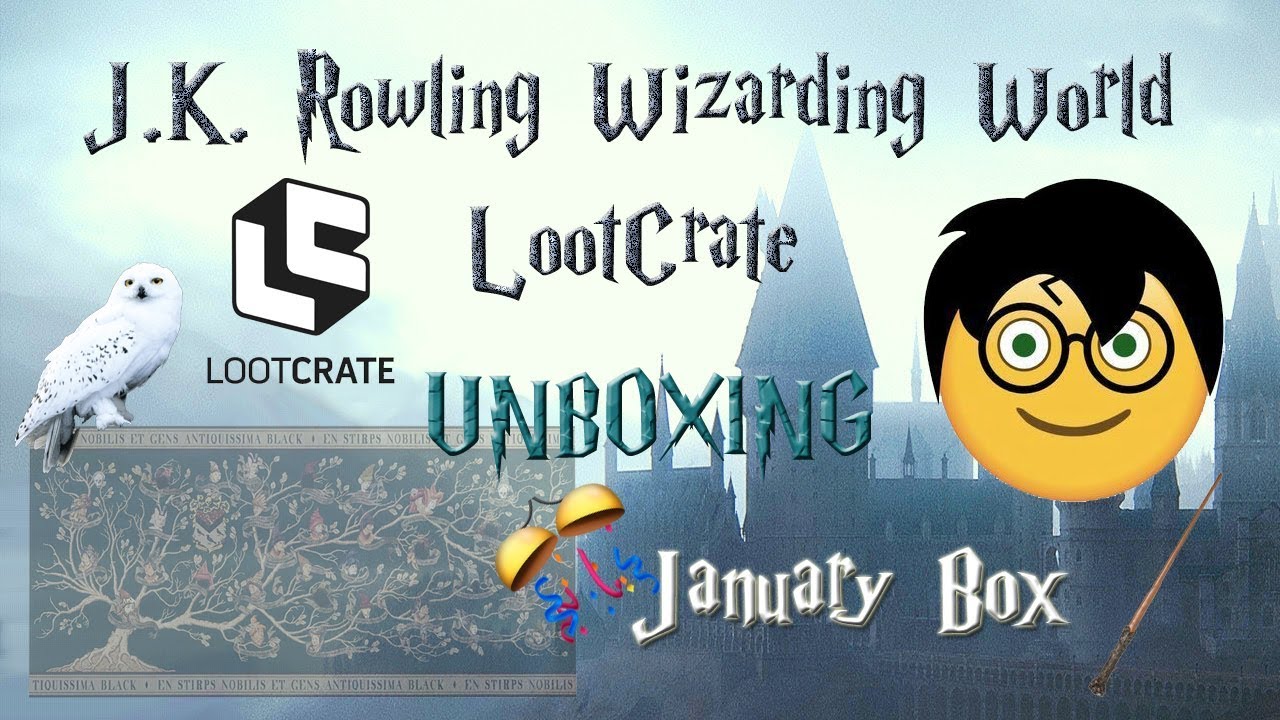J.K Rowling Wizarding World Loot Crate January 2018 Harry Potter Box | The Ties that Bind