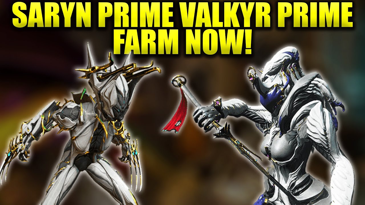 Farm Saryn Prime Valkyr Prime Today! Warframe Prime Resurgence Update!