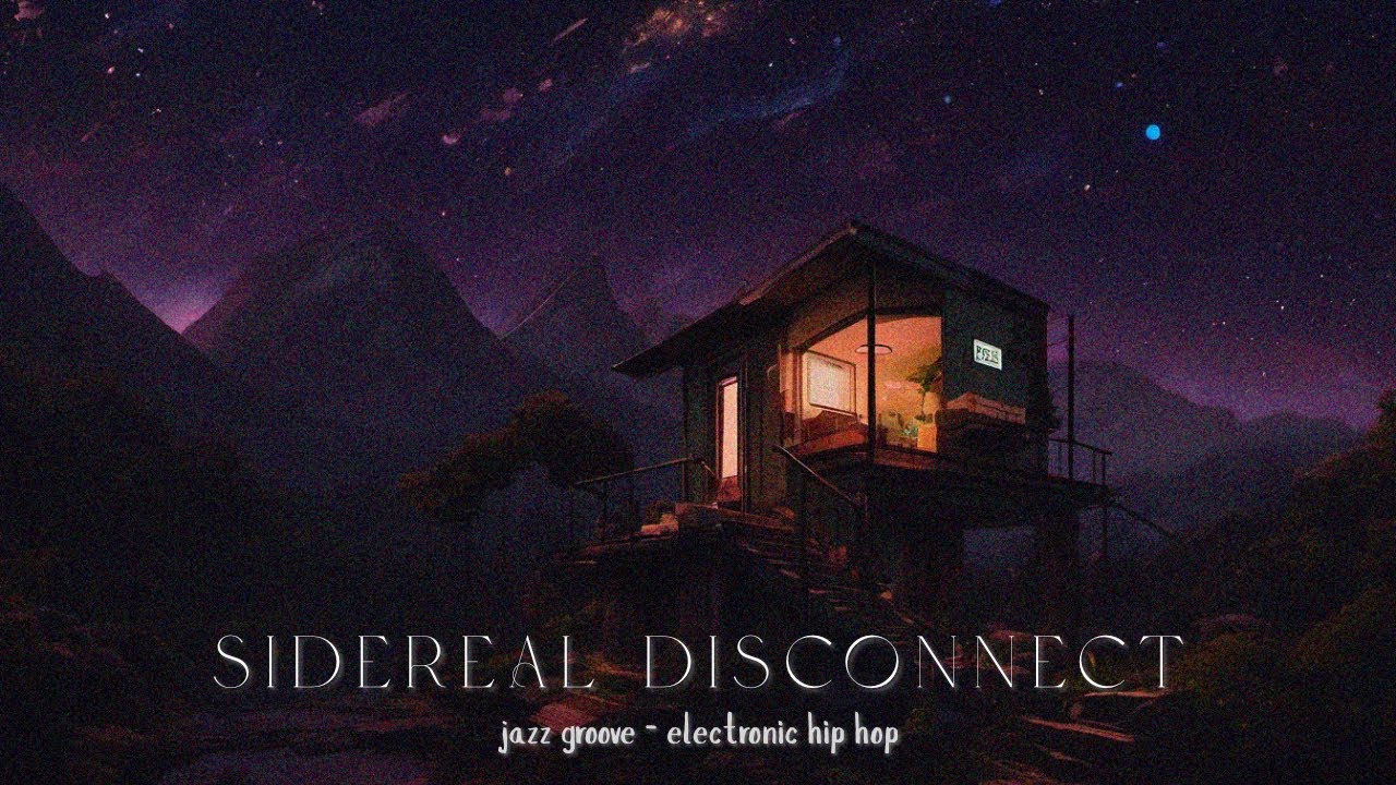 𝐒𝐢𝐝𝐞𝐫𝐞𝐚𝐥 𝐃𝐢𝐬𝐜𝐨𝐧𝐧𝐞𝐜𝐭 🚀✨ - ᴊᴀᴢᴢ ɢʀᴏᴏᴠᴇ, ᴇʟᴇᴄᴛʀᴏɴɪᴄ ʜɪᴘ ʜᴏᴘ, ꜱᴏꜰᴛ ᴀɴᴅ ᴄᴏᴏʟ