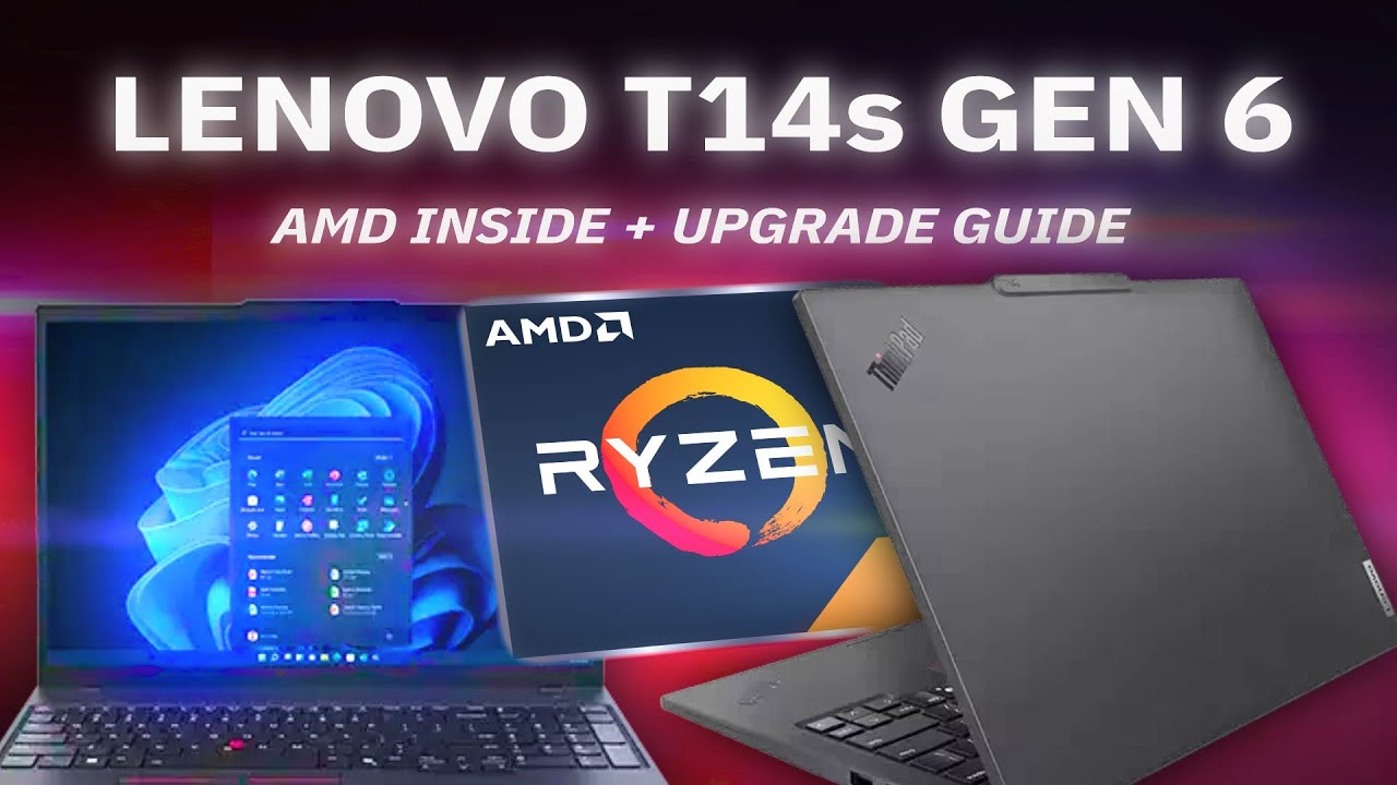 ThinkPad T14s Gen 6 AMD Ryzen AI 7 Pro 360 | Обзор и разборка | Модернизация и производительность