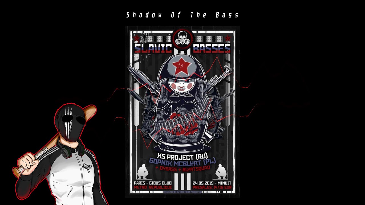 Dybass - Shadow Of The Bass (Slavic Basses - Paris)