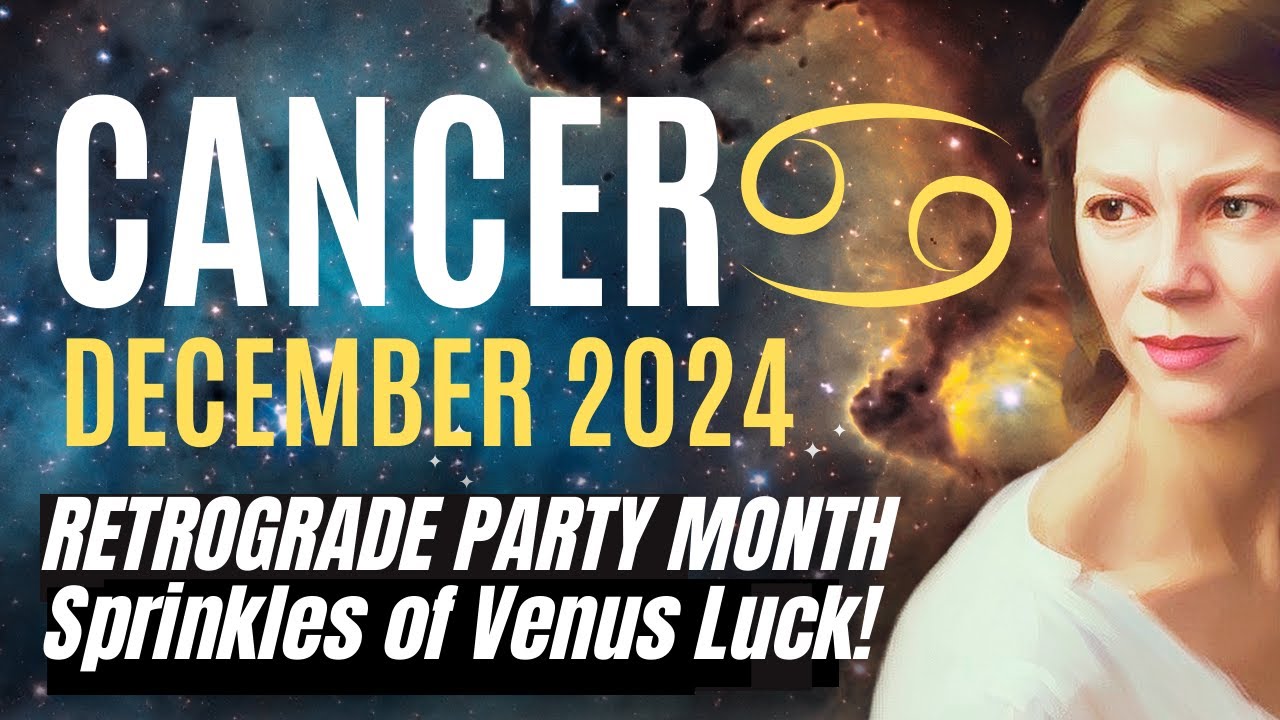 Luck in Money and Shifts in Career🔆 CANCER DECEMBER 2024 HOROSCOPE.