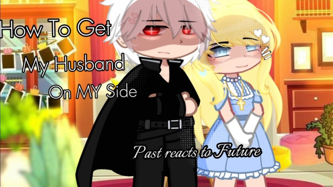 Past “How to get my husband on my side” react to their children (part 20) | Last part |