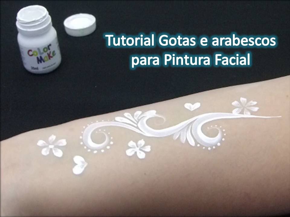 Tutorial gotas e arabescos - Pintura Facial - Maquiagem Artística - Face painting