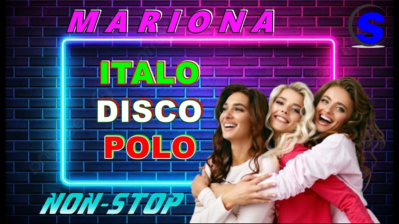 MARIONA  - Italo Disco Polo Non Stop (Mixed by $@nD3R)