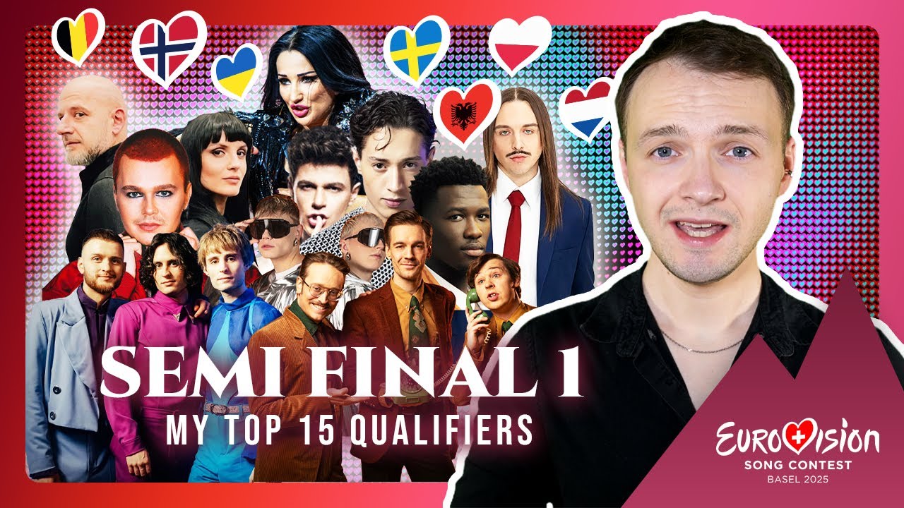 MY TOP 10 QUALIFIERS for SEMI FINAL 1 of EUROVISION 2025: Albania? Poland? Netherlands? Sweden...