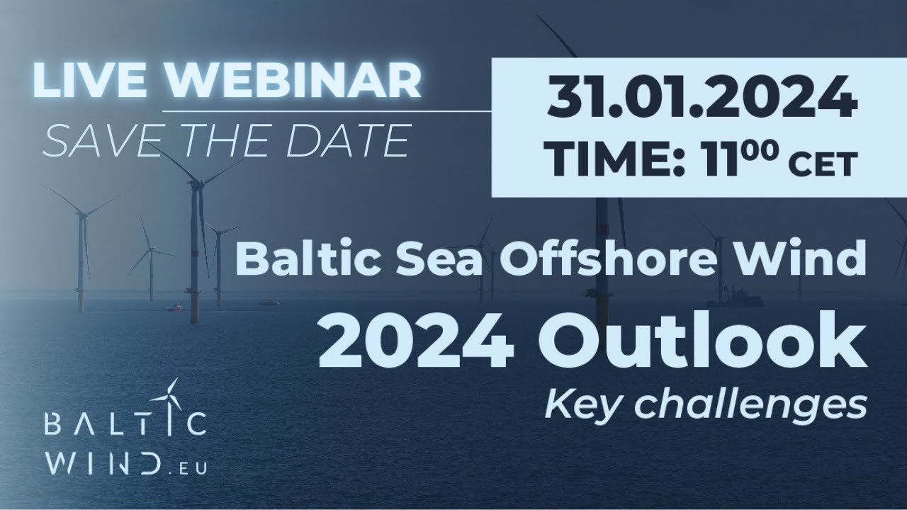 LIVE WEBINAR Baltic Sea Offshore Wind 2024 Outlook