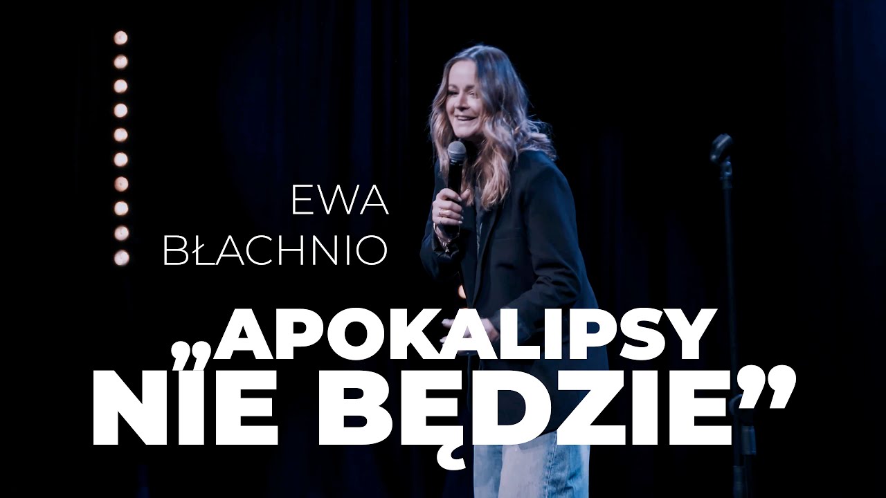 EWA BŁACHNIO | „Apokalipsy nie będzie…” | STAND-UP 2025 | cały program!