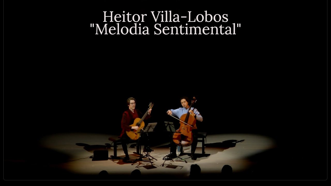 Heitor Villa-Lobos - Melodia sentimental || Bruno Lima, cello & Otto Kentala, guitar