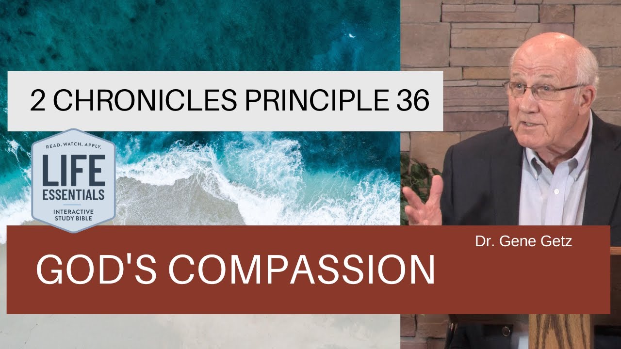 2 Chronicles Principle 36: God's Compassion