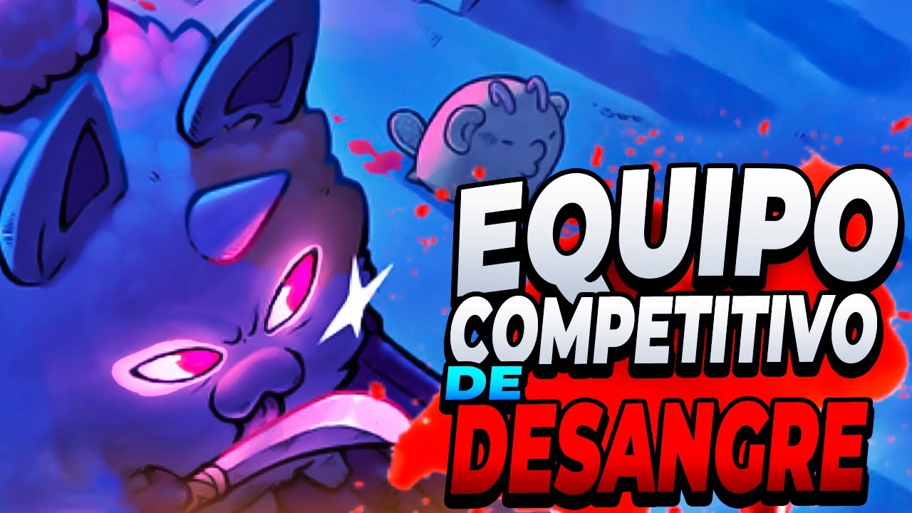 AXIE INFINITY ORIGINS || EQUIPO COMPETITIVO DE BESTIA CON DESANGRE
